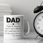 Thanks For Being My Dad Your Favorite Funny Coffee Mug, Fathers Day Mug, Gift For Father From Daughter And Son
