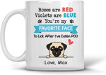 Rose Are Red Dog Funny Coffee Mug, Fathers Day Mug, Gift For Dog Dad From Daughter Son
