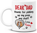 Thanks For Picking Up Dogs Funny Coffee Mug, Fathers Day Mug, Gift For Dad From Daughter Son
