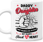 Daddy & Daughter Always Heart To Heart Funny Coffee Mug, Fathers Day Mug, Gift For Dog Dad From Daughter Son