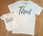 Tired & Not Tired Matching Set, Dad and Baby Matching Shirts, Father and Son/ Daughter, Father's Day Gift