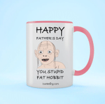 Stupid Fat Hobbit Father's Day Accent Mug