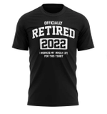 Officially Retired 2022 Shirt, Fathers Day Tshirt, Retirement Gift For Dad From Daughter & Son
