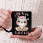 Cute Sloth Mug - Live Slow Take It Easy