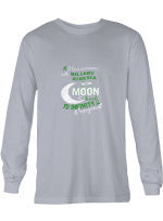 Biliary Atresia I Love Someone With Biliary Atresia To The Moon Hoodie Sweatshirt Long Sleeve T-Shirt Ladies Youth For Men And Women
