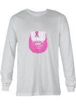 Breast Cancer Beards For Boobs Hoodie Sweatshirt Long Sleeve T-Shirt Ladies Youth For Men And Women