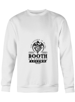 Booth An Endless Legend Hoodie Sweatshirt Long Sleeve T-Shirt Ladies Youth For Men And Women