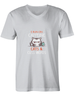 Cats Coffee I Run On Caffeine Cats _ Cuss Words T shirts for men and women