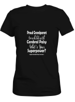 Cerebral Palsy Awareness Grandparent Proud Grandparent To A Child Cerebral Palsy T shirts for men and women