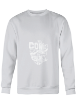 Cowie It_s A Cowie Thing You Wouldn_t Understand T shirts for men and women