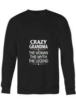 Crazy Grandma The Woman The Myth The Legend