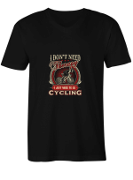 Cycling Don_t Need Therapy Just Need Cycling