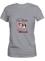 Cow Woman March Real Cow Ladies Are Born In March