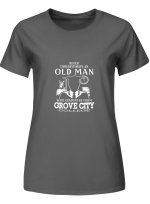 Grove City College Old Man Old Man Graduated From Grove City College T shirts (Hoodies, Sweatshirts) on sales