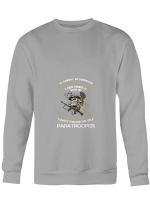 Paratrooper Blood Sweat Tears I Own It Title Paratrooper T shirts men and women