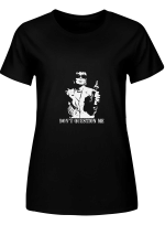 Patsy Stone Don_t Question Me T shirts men and women