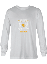 George Mason University Blood Sweat Tears Own It The Title Mason Graduate T shirts for men and women