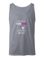 Shih Tzu Drinking I Just Want To Drink Wine And Pet My Shih Tzu T shirts for men and women