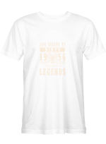 1956 Sixty The Birth Of Legends T-Shirt For Men And Women