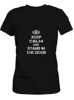 Airborne Keep Calm Stand In The Door All Styles Shirt For Men And Women