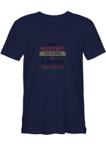A Woman Manchester Never Underestimate The Power Of Woman Who Studied At Manchester T-Shirt For Men And Women