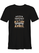 April Old Lady Never Underestimate An Old Lady Born April All Styles Shirt For Men And Women
