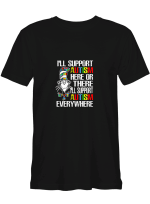 Autism I_ll Support Autism Everywhere T-Shirt For Men And Women