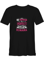 Perfect Woman Born in Romania Woman T shirts for biker