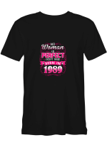 Perfect Woman Born In 1989 Woman T shirts for biker