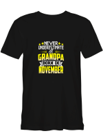 Never Underestimate A Grandpa Born In November Father Day T shirts for biker