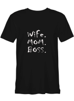 Wife Mom Boss T shirts for biker