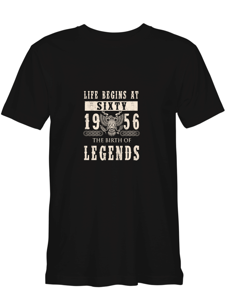 1956 60 Shirts Life Begins At 60 T-Shirt for best time