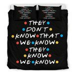They Don't Know That We Know They Know 3D Customize Bedding Set Duvet Cover SetBedroom Set Bedlinen