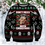 Don't Mess With Christmas Leatherface Ugly Sweater