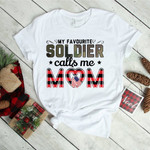 My Favorite Soldier Calls Me Mom 2D T-shirt