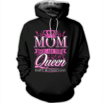MOM YOU ARE THE QUEEN HAPPY MOTHER'S DAY CLOTHES