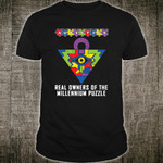 Real Owners Of The Millennium Puzzle T-shirt