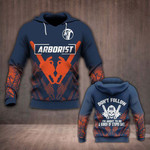 Arborist Dont Follow 3D Hoodie For Men For Women All Over Printed Hoodie