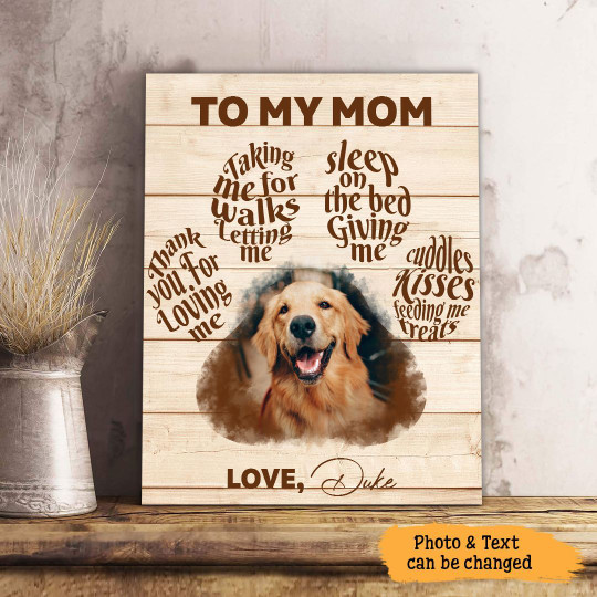 To My Mom Dog Thank You For Loving Me
