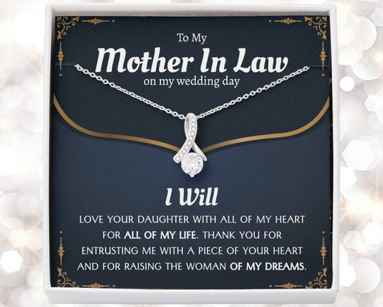 To My Mother In Law I Will Love Your Daughter With All Of My Heart For All Of My Life