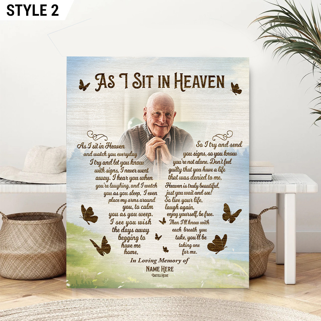 Custom Canvas Print As I Sit In Heaven Butterfly Personalized Sympathy Gift For Loss Of Father