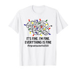 Everything Is Fine Christmas Lights 1st Grade Teacher Xmas T-Shirt