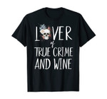True Crime Murderino Gifts Serial Killer Shirts For Women T-Shirt