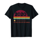 Retro 2020 Would Not Recommend Retro Sunset Christmas Gift T-Shirt