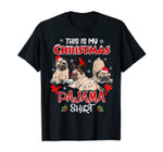 This Is My Christmas Pajama Shirt Santa Pug Dog Lover Gifts T-Shirt