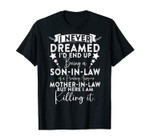 Funny Son in Law Birthday Gift Ideas Awesome Mother in Law T-Shirt