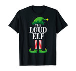 Loud Elf Matching Family Group Christmas Party Pajama T-Shirt