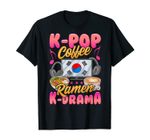 K-Pop Coffee Ramen K-Drama Music Korean TV Merchandise Gift T-Shirt