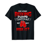 Great Boxing Gift Boxing Sport Boxing Gloves Men Women T-Shirt
