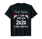 Dear Santa 2020 Funny Christmas T-Shirt